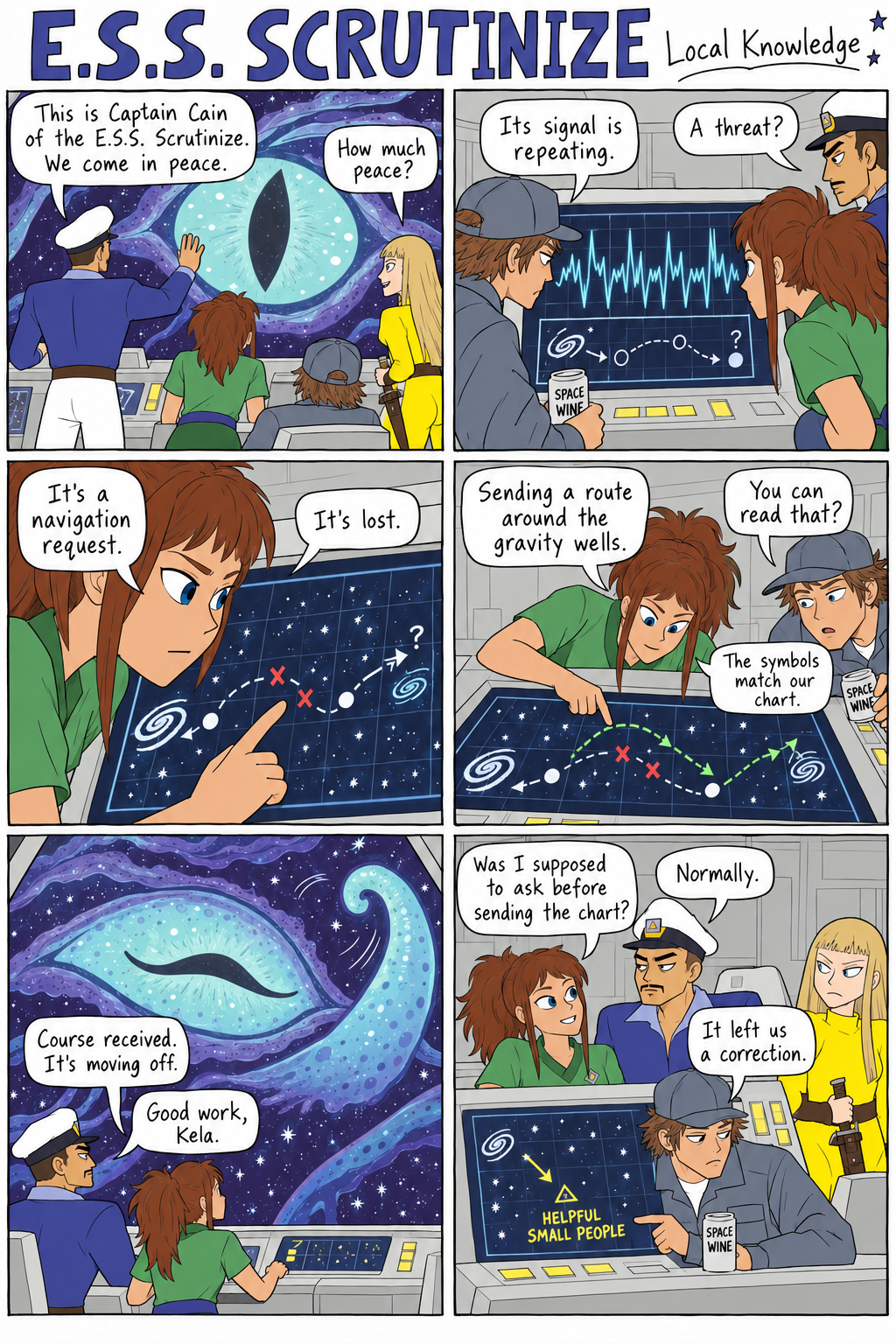 Local Knowledge: Kela helps the lost cosmic creature find its way. It labels the crew Helpful Small People.